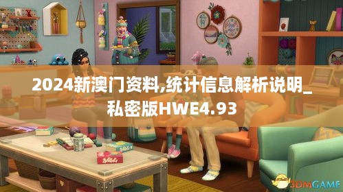 2024新澳门资料,统计信息解析说明_私密版HWE4.93